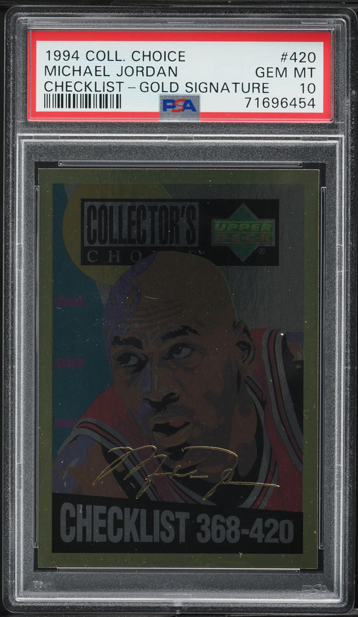 1994 Collector's Choice Checklist Gold Signature Michael Jordan #420 PSA 10 GEM