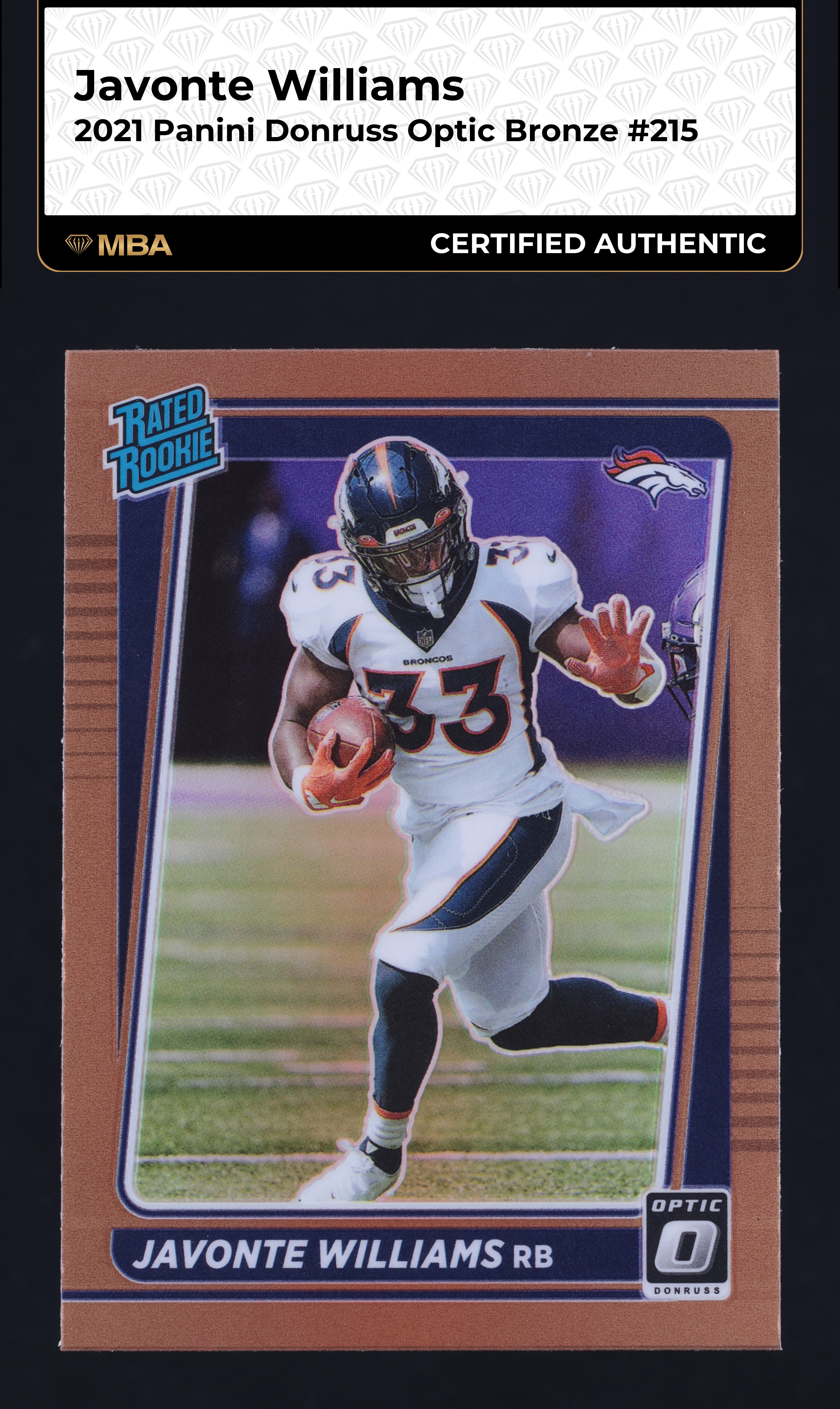 2021 Donruss Optic Bronze Javonte Williams ROOKIE #215 MBA AUTH