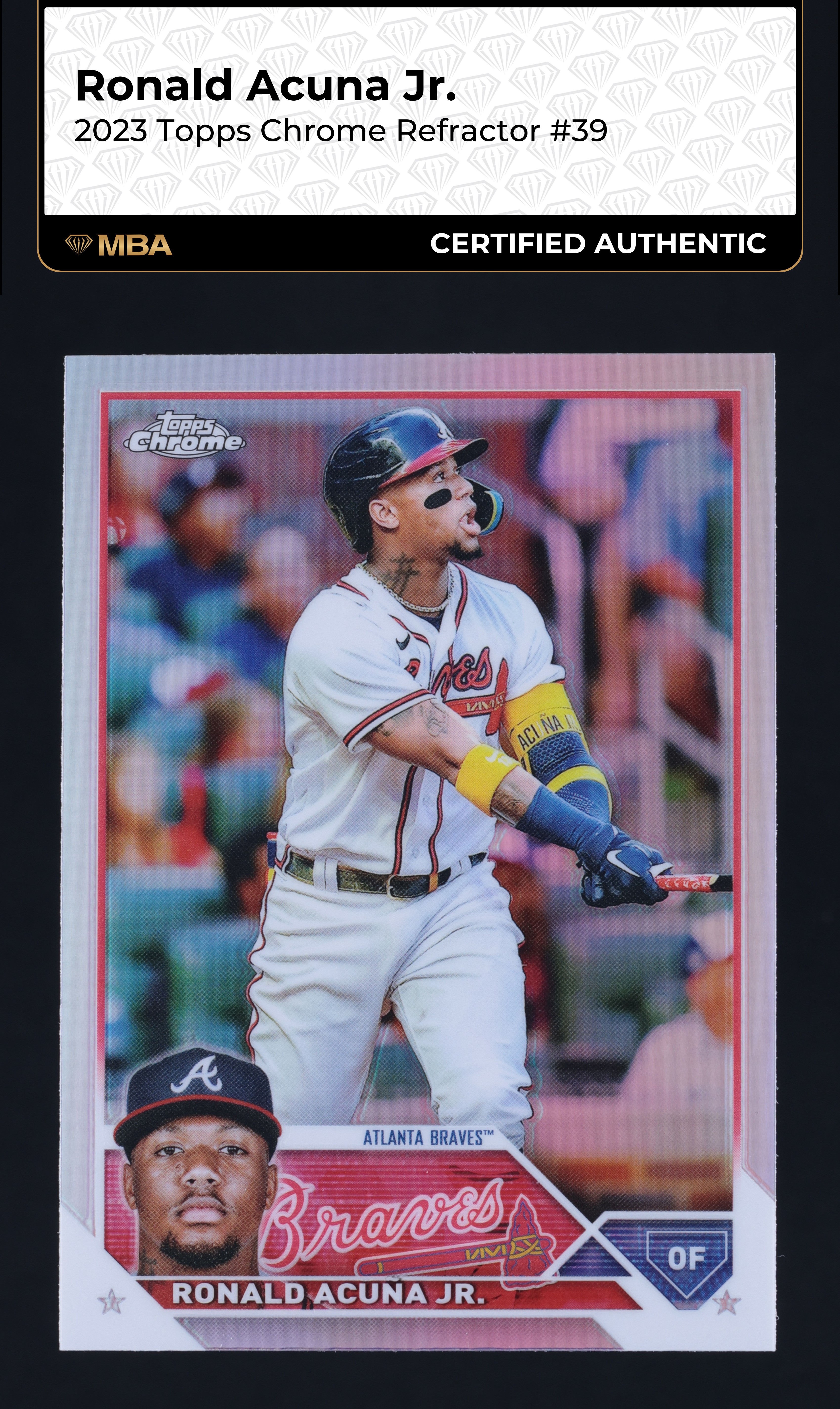 2023 Topps Chrome Refractor Ronald Acuna Jr. #39 MBA AUTH