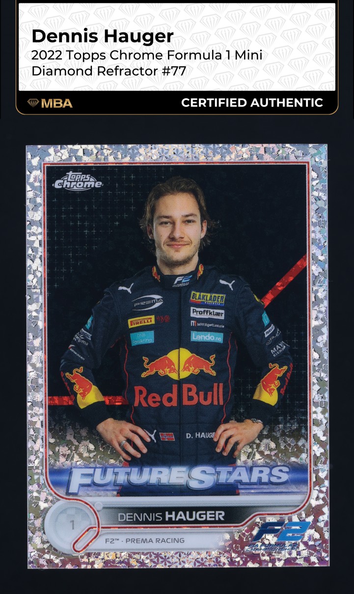 2022 Topps Chrome F1 Mini Diamond Refractor Dennis Hauger /299 #77 MBA AUTH