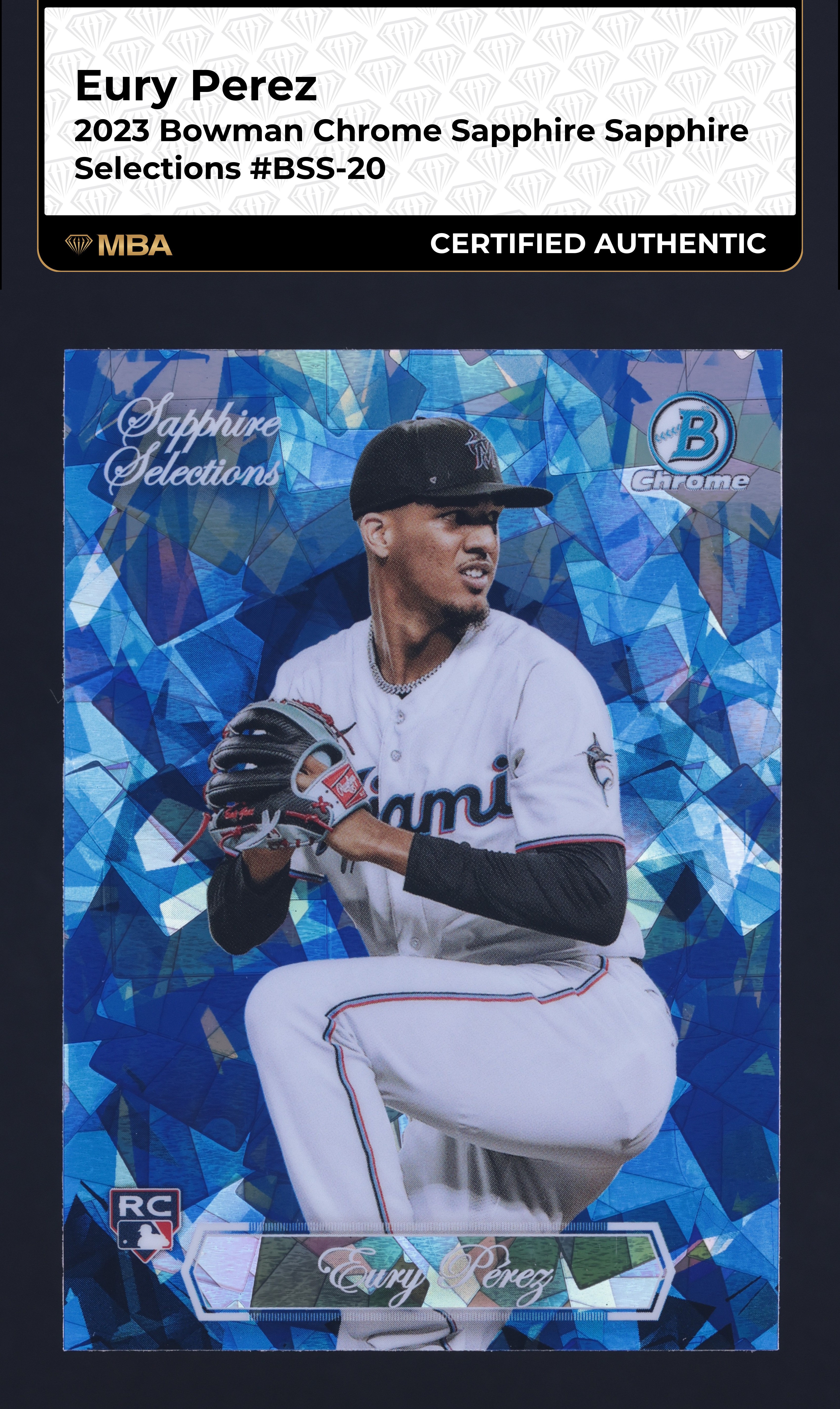 2023 Bowman Chrome Sapphire Selections Eury Perez ROOKIE #BSS-20 MBA AUTH