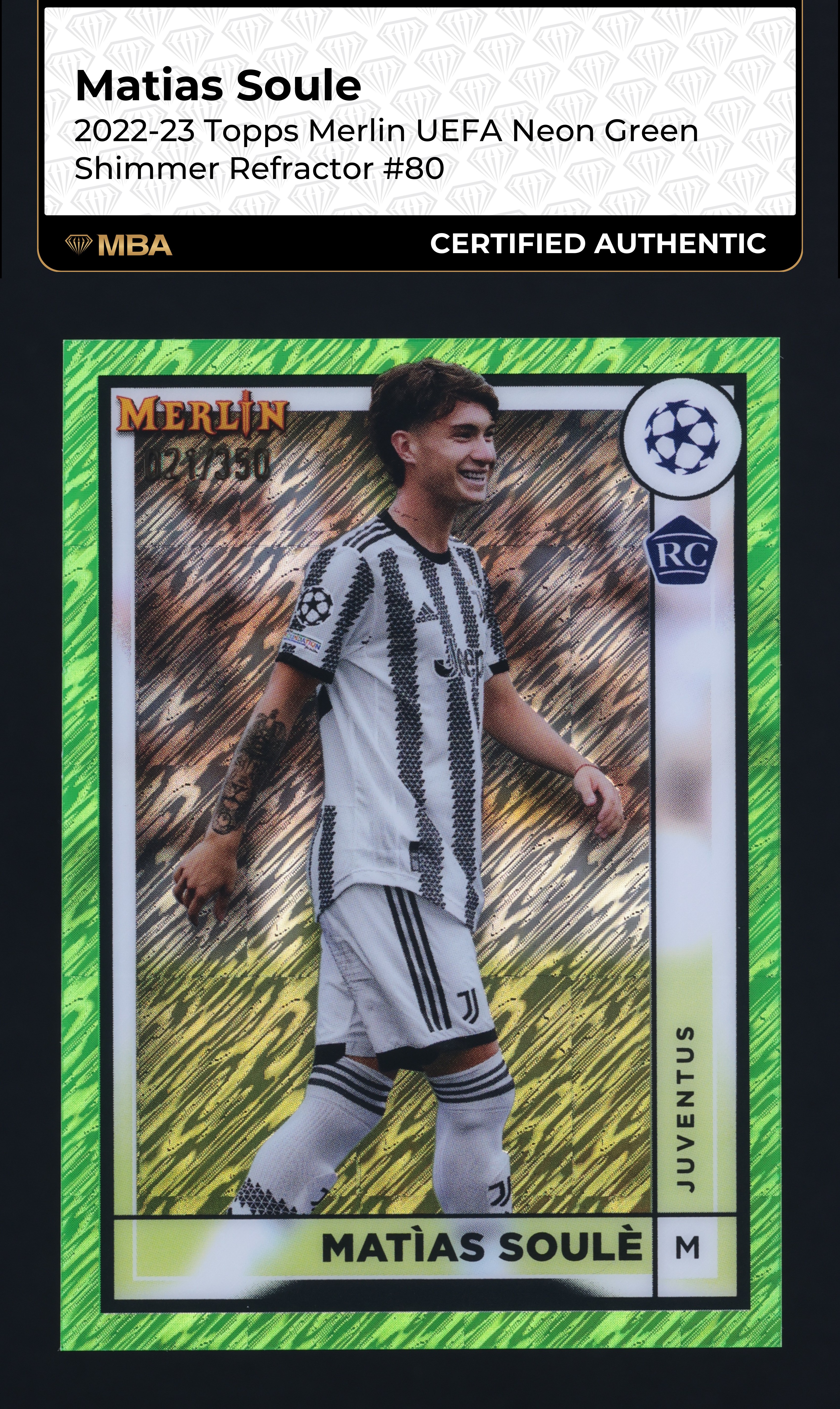 2022 Topps Merlin Neon Green Shimmer Refractor Matias Soule ROOKIE /350 MBA AUTH