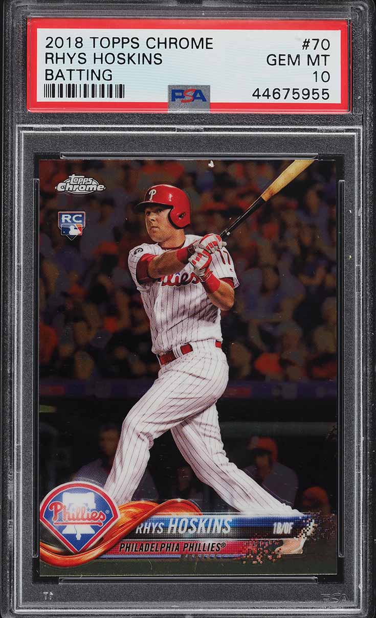 2018 Topps Chrome Rhys Hoskins ROOKIE #70 PSA 10 GEM MINT