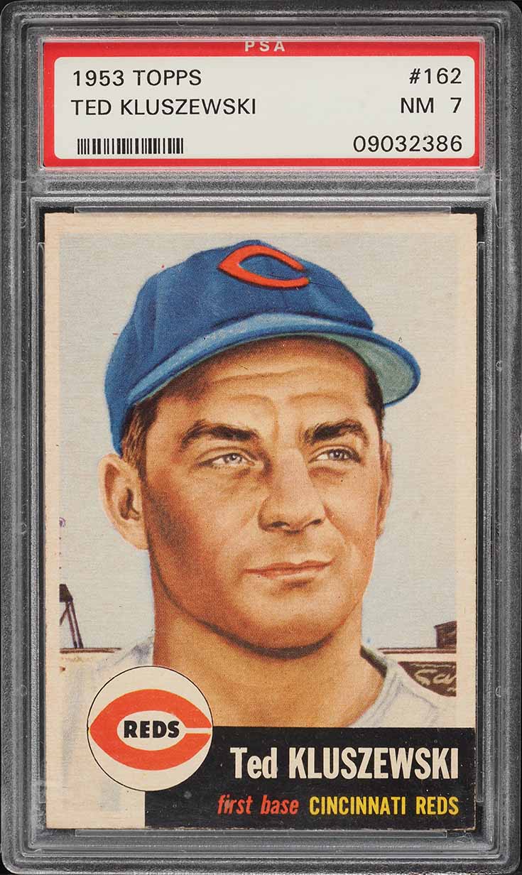 1953 Topps Ted Kluszewski SHORT PRINT #162 PSA 7 NRMT