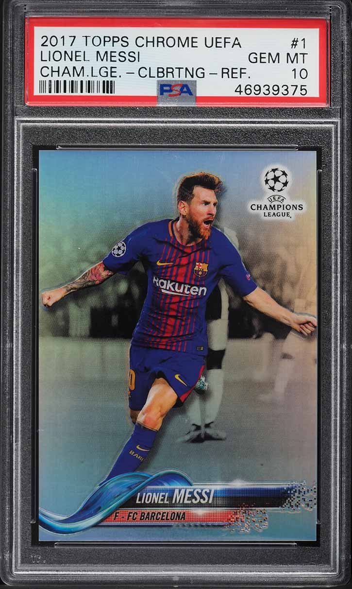 2017 Topps Chrome UEFA Variation Refractor Lionel Messi #1 PSA 10 GEM MINT