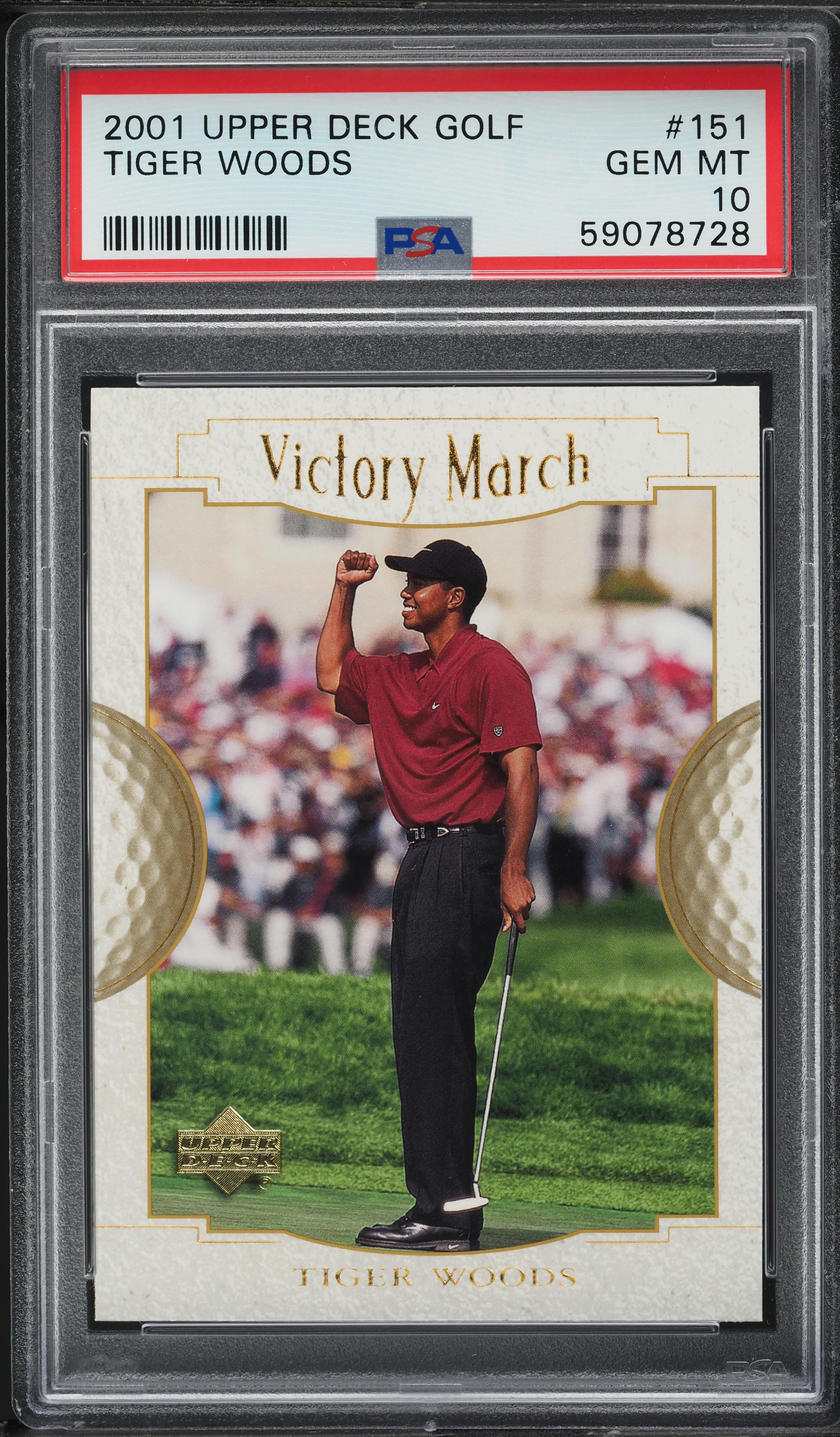 2001 Upper Deck Golf Victory March Tiger Woods ROOKIE #151 PSA 10 GEM MINT