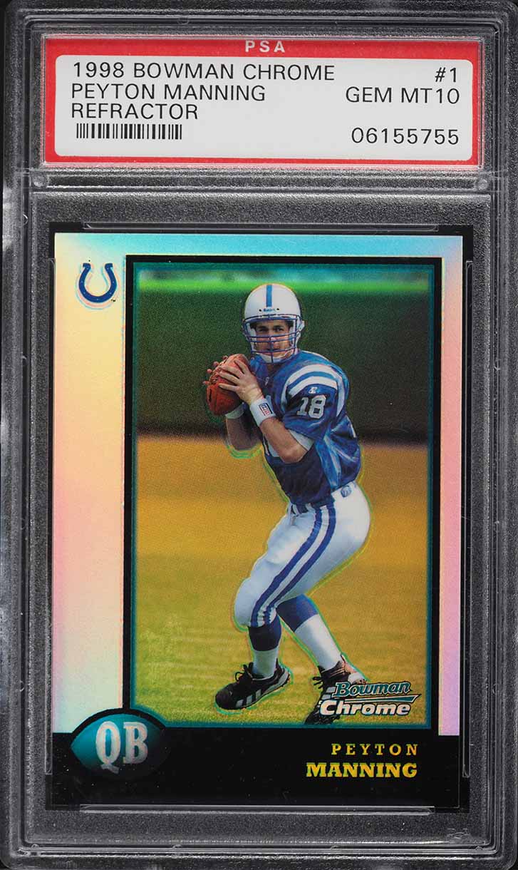 1998 Bowman Chrome Refractor Peyton Manning ROOKIE #1 PSA 10 GEM MINT