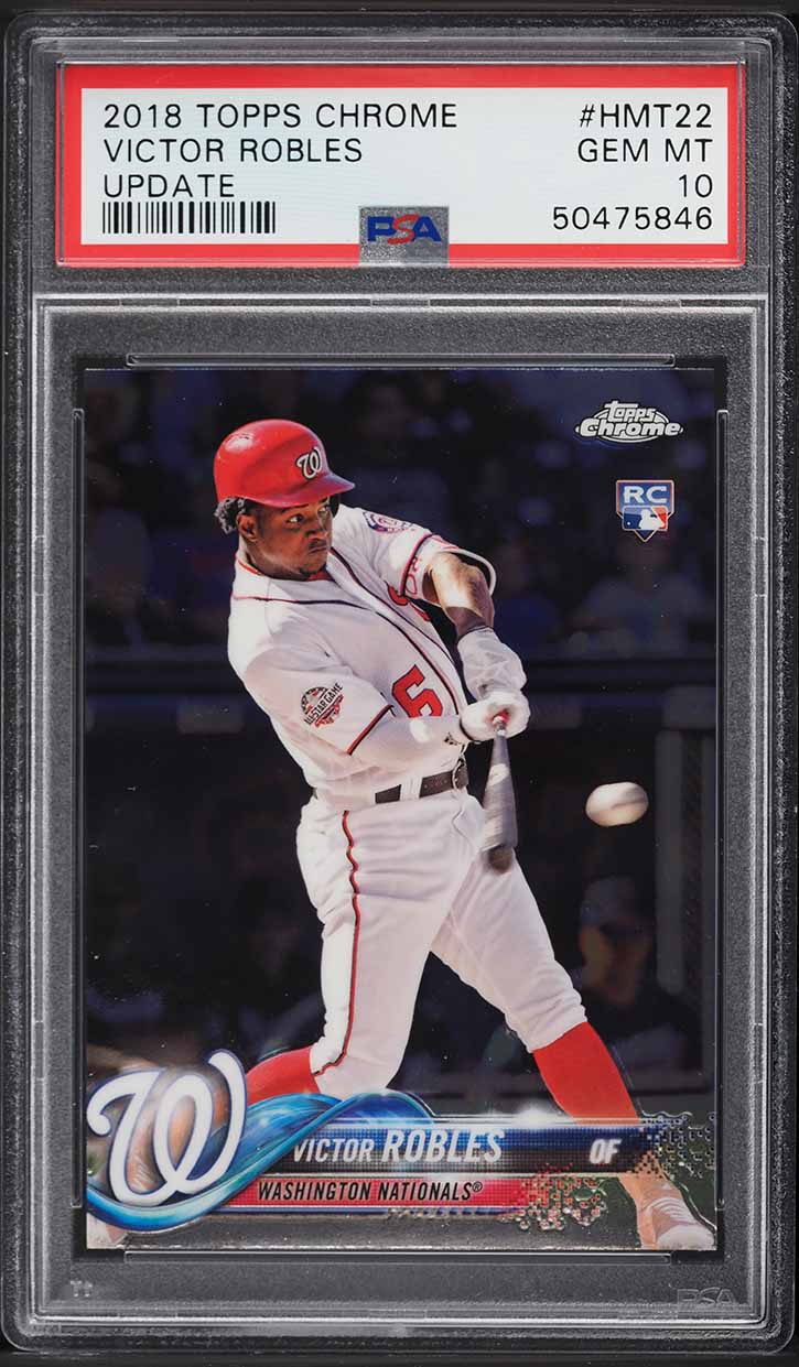 2018 Topps Chrome Update Victor Robles ROOKIE #HMT22 PSA 10 GEM MINT