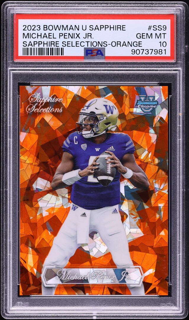 2023 Bowman Chrome U Sapphire Selections Orange Michael Penix Jr. RC /25 PSA 10