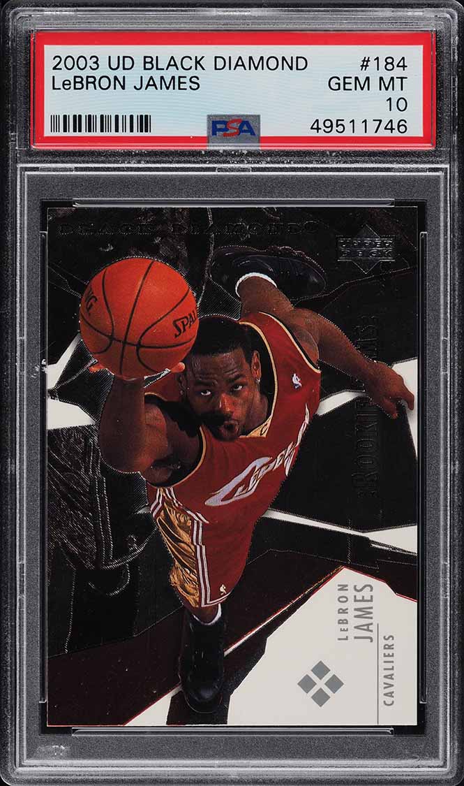 2003 Black Diamond LeBron James ROOKIE #184 PSA 10 GEM MINT