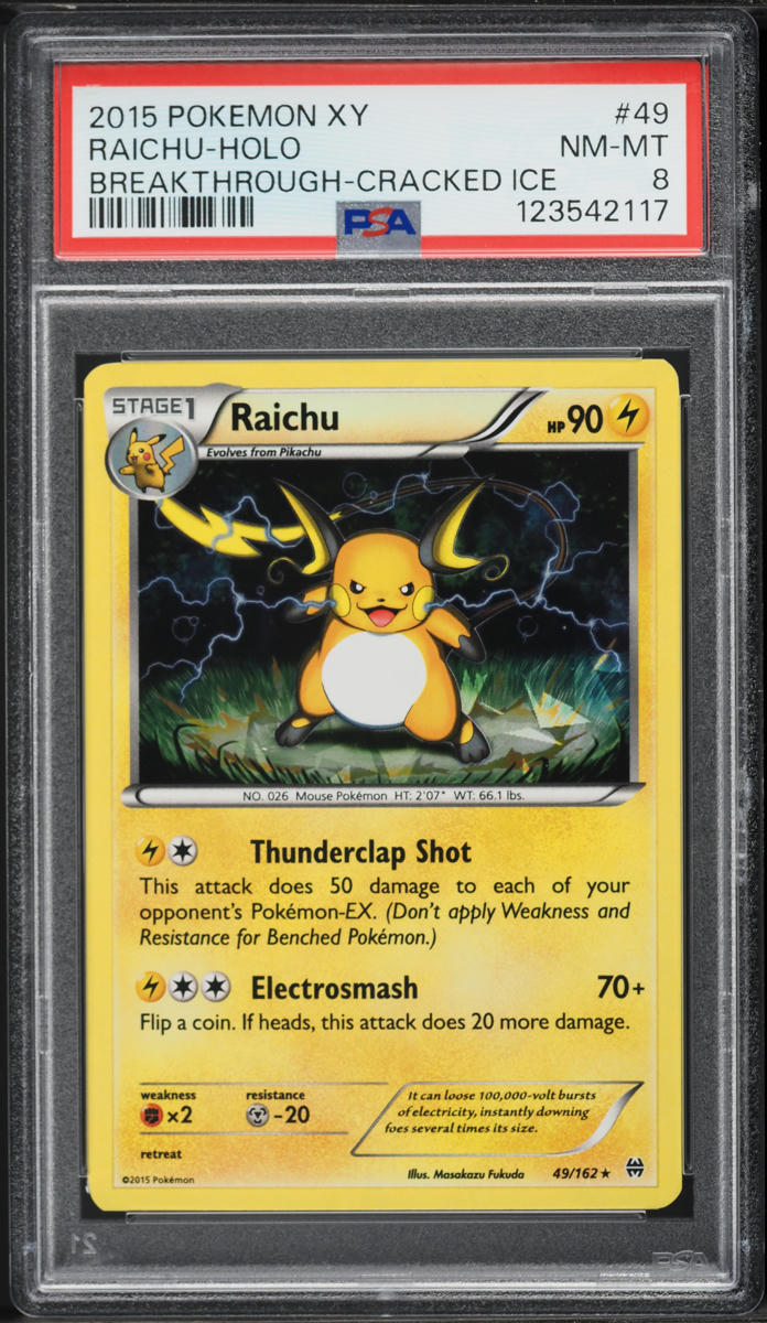2015 Pokemon XY Breakthrough Cracked Ice Holo Raichu #49 PSA 8 NM-MT