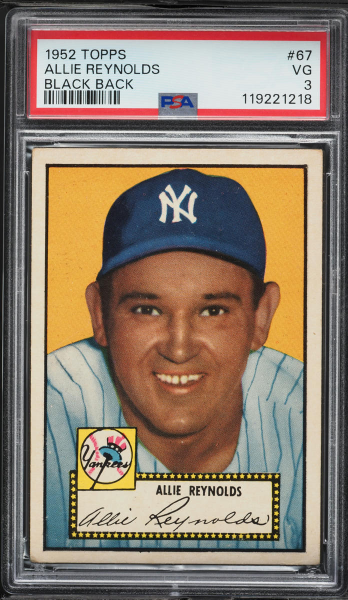 1952 Topps Allie Reynolds BLACK BACK #67 PSA 3 VG
