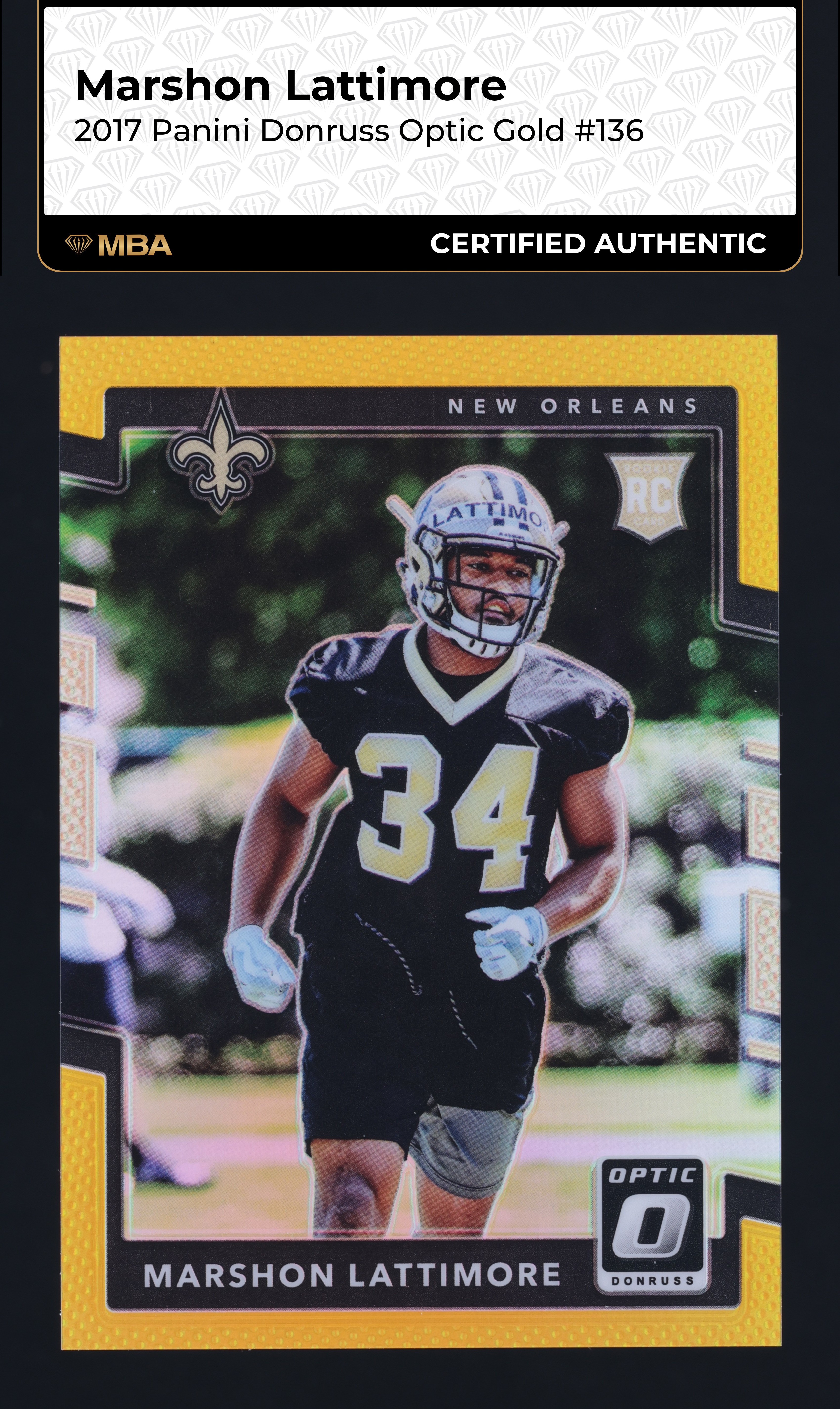 2017 Donruss Optic Gold Marshon Lattimore ROOKIE /10 #136 MBA AUTH
