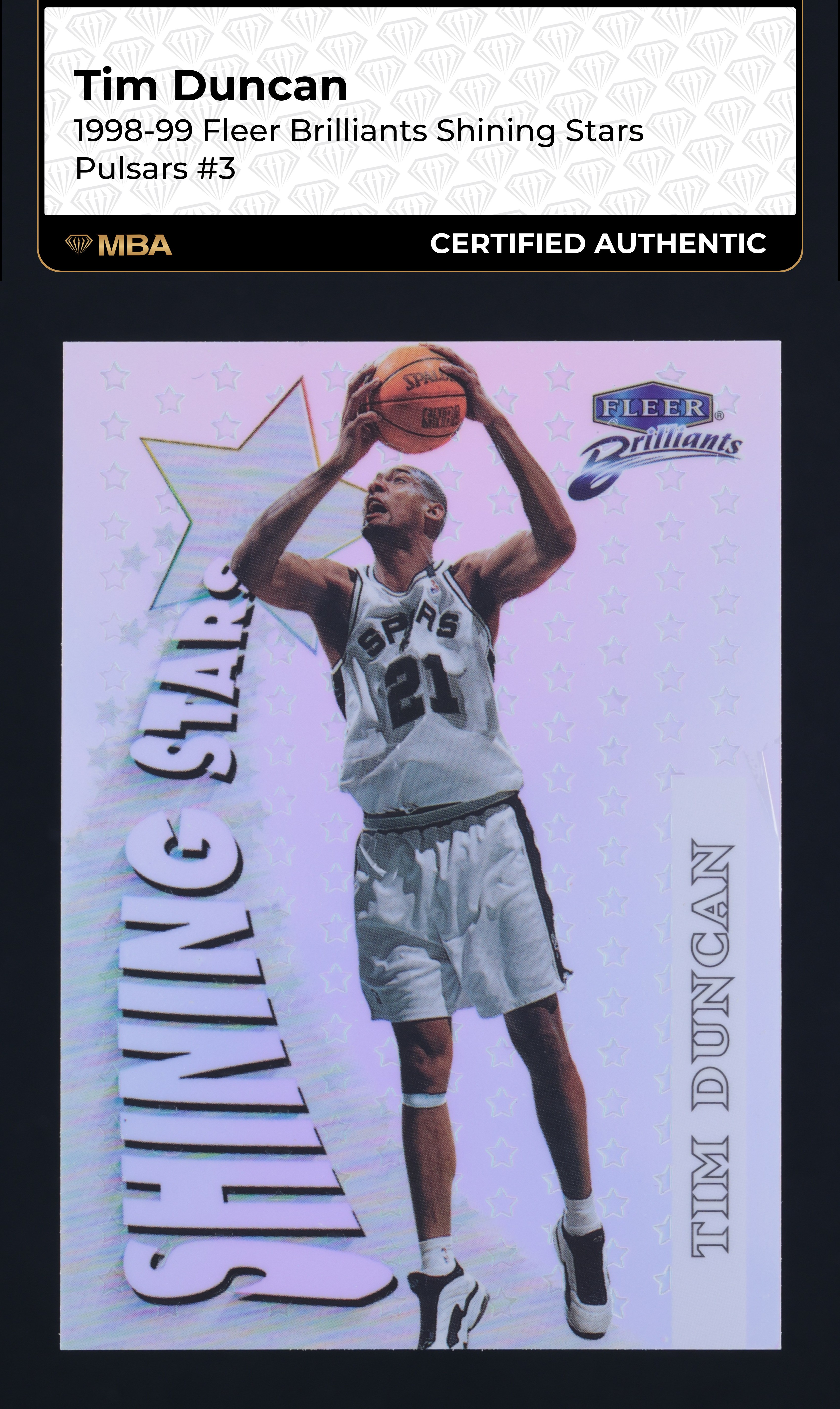 1998 Fleer Brilliants Shining Stars Pulsars Tim Duncan #3 MBA AUTH