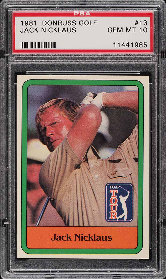 1981 Donruss Golf Jack Nicklaus ROOKIE #13 PSA 10 GEM MINT