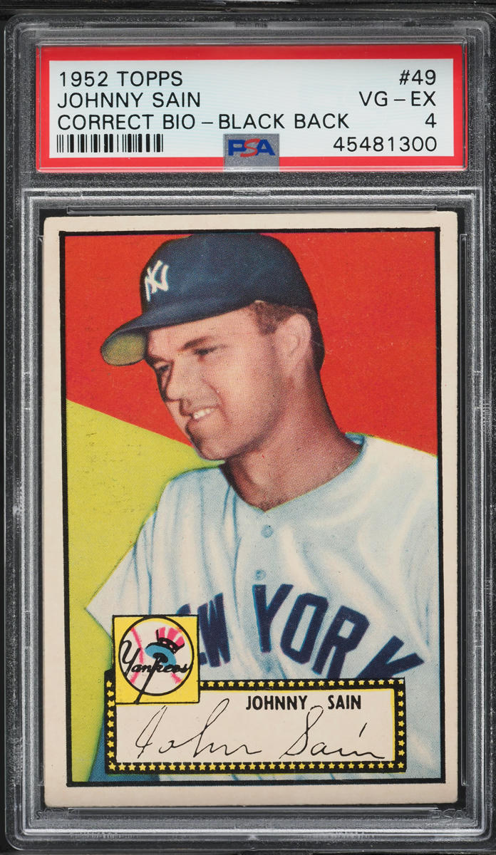 1952 Topps Johnny Sain CORRECT BIO, BLACK BACK #49 PSA 4 VGEX