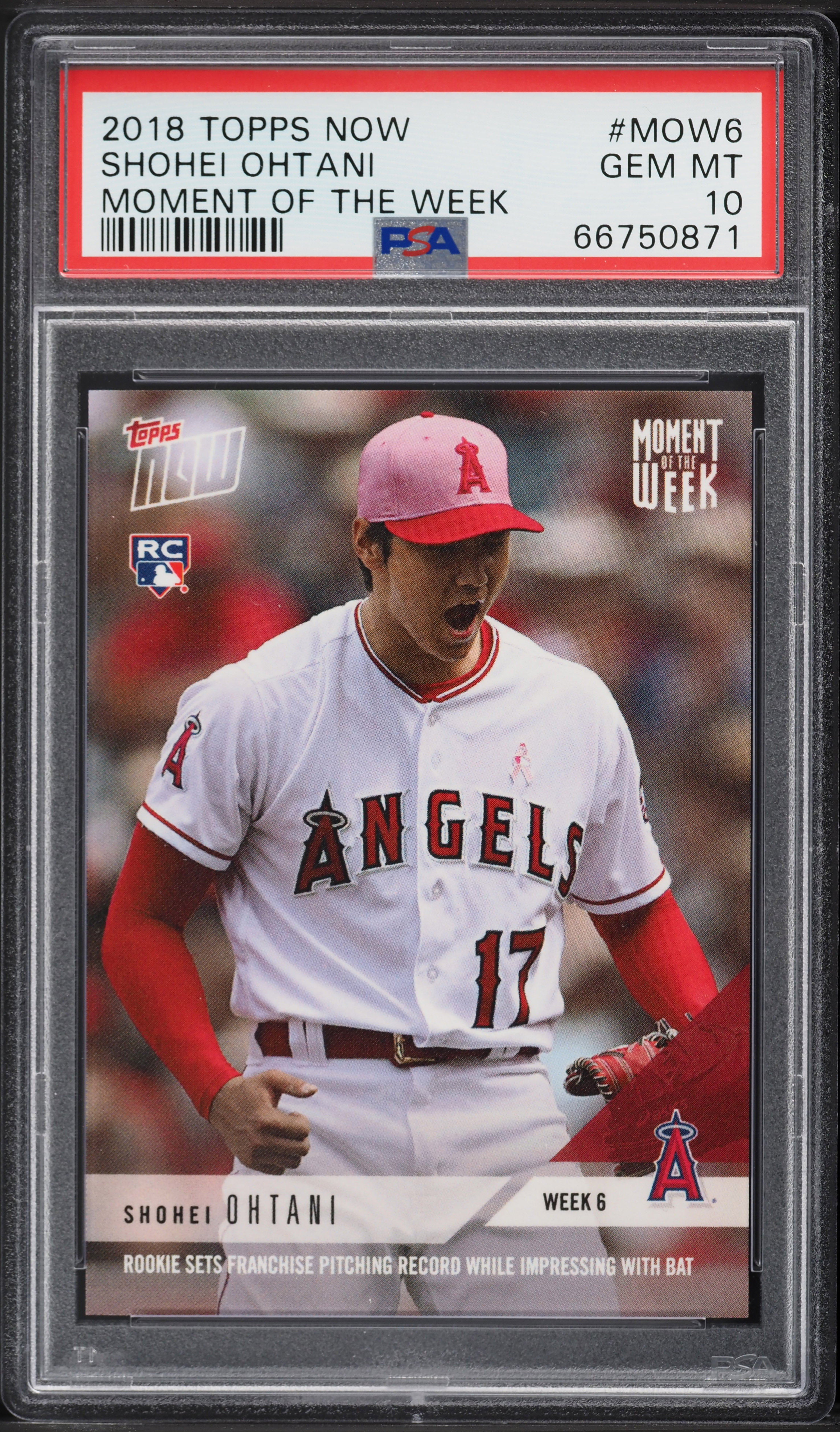 2018 Topps Now Moment Of The Week Shohei Ohtani ROOKIE #MOW-6 PSA 10 GEM MINT