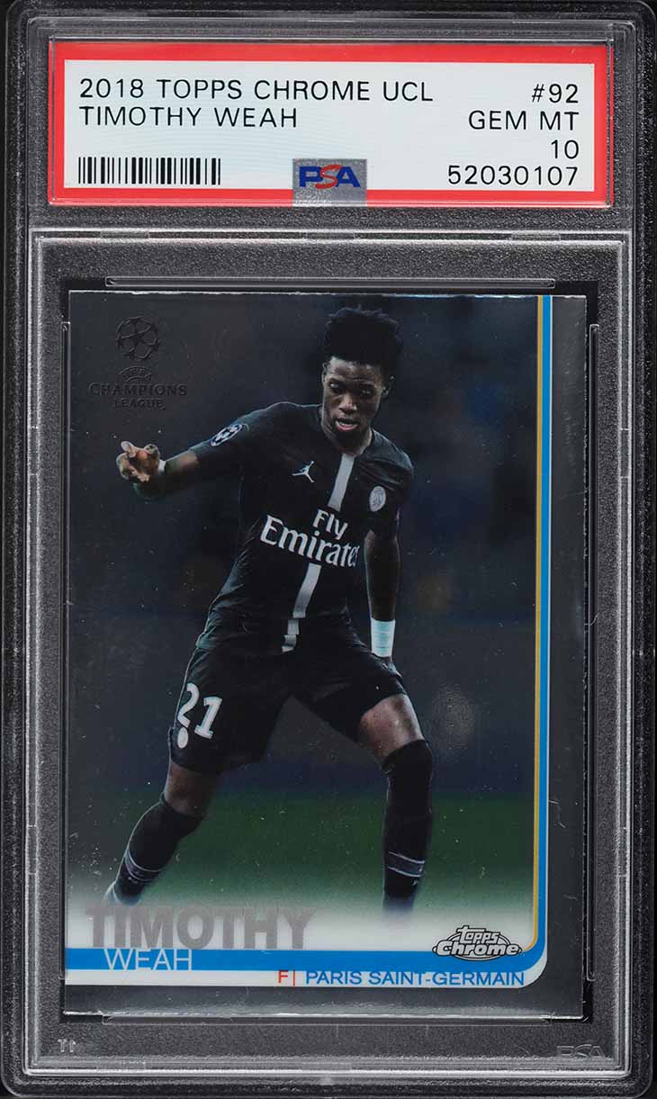 2018 Topps Chrome UEFA Timothy Weah ROOKIE #92 PSA 10 GEM MINT