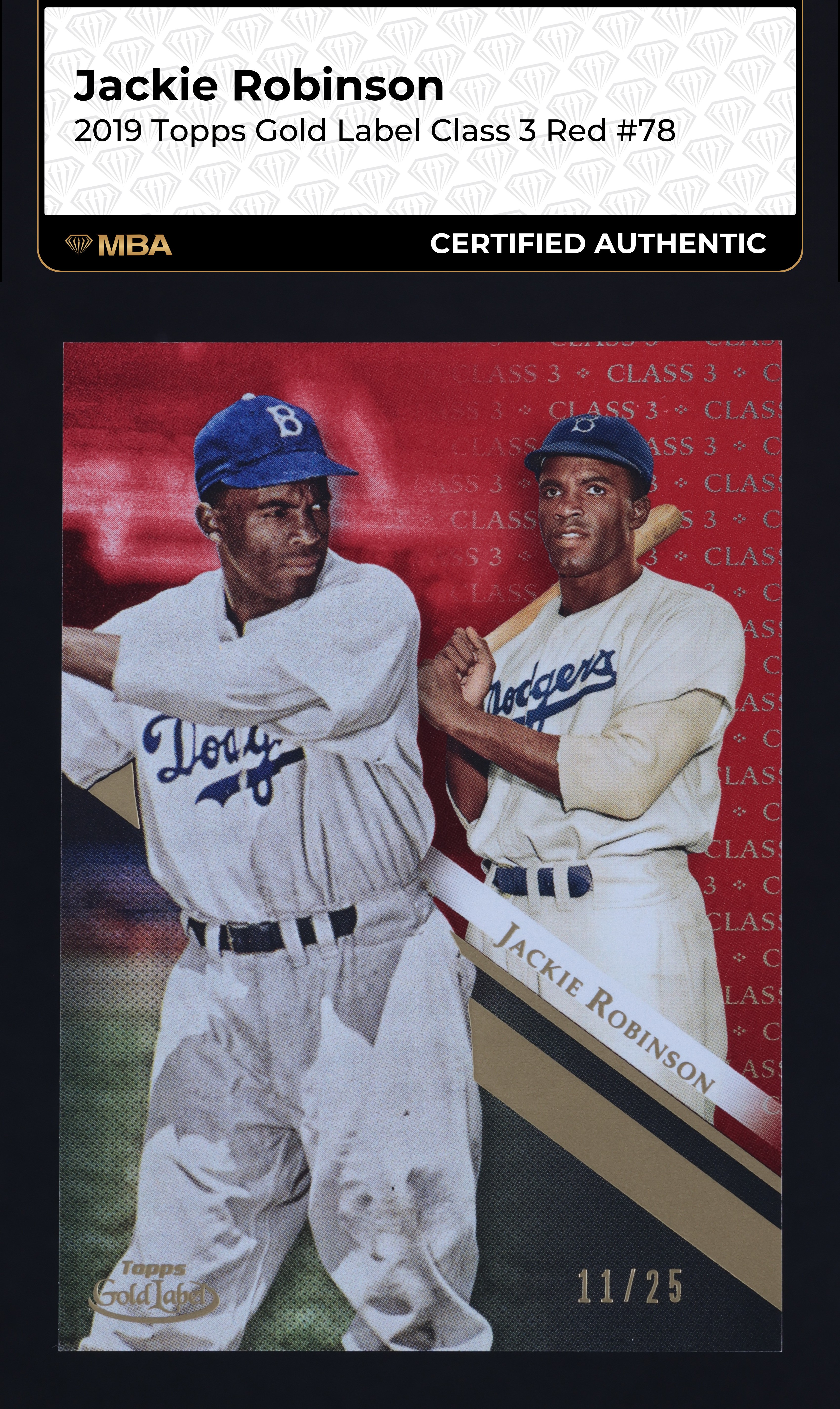 2019 Topps Gold Label Class 3 Red Jackie Robinson /25 #78 MBA AUTH