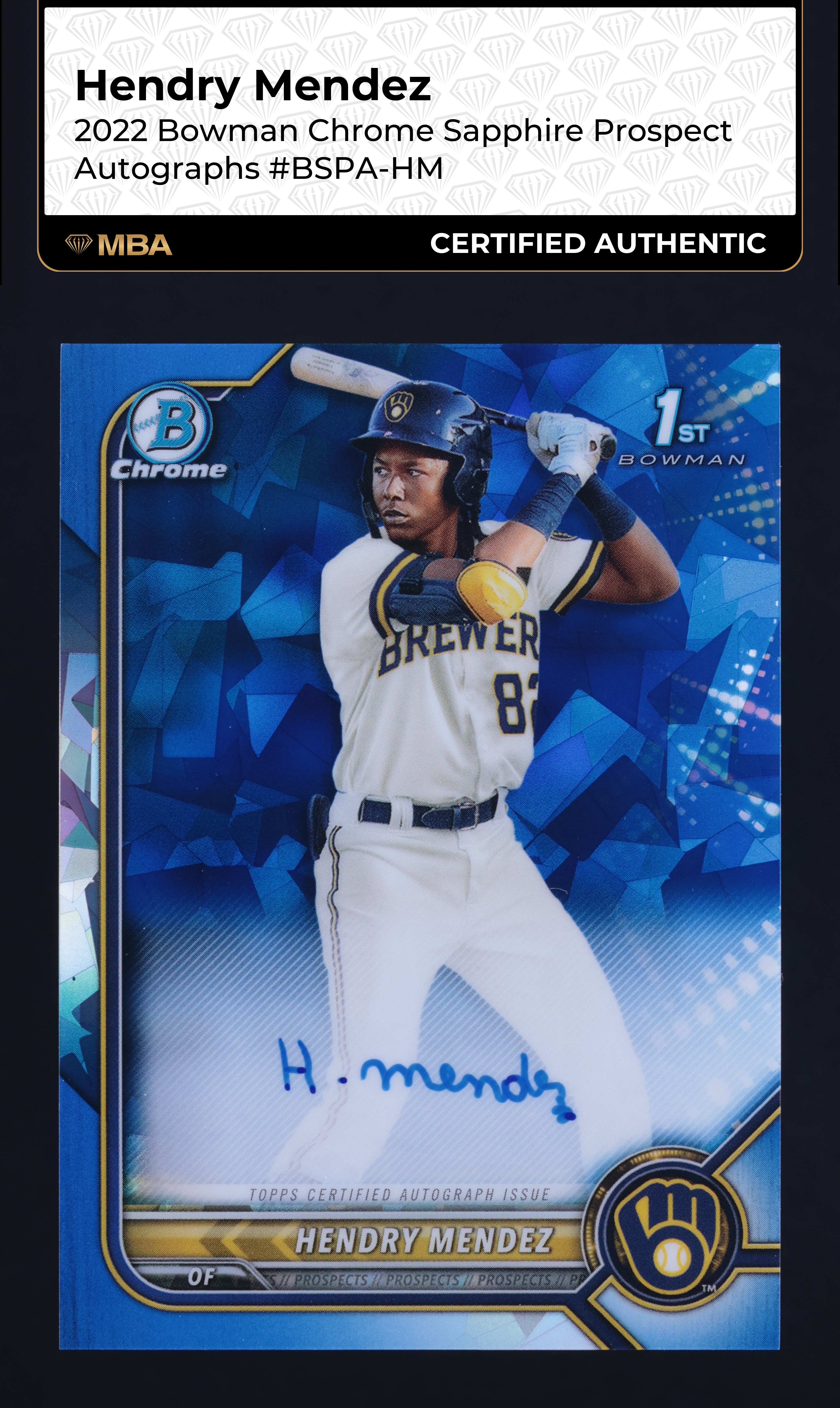2022 Bowman Chrome Sapphire Edition Hendry Mendez ROOKIE AUTO #BSPA-HM MBA AUTH
