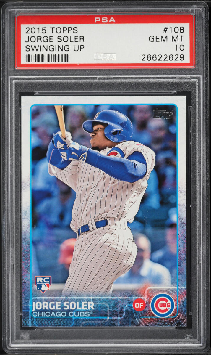 2015 Topps Jorge Soler ROOKIE #108 PSA 10 GEM MINT