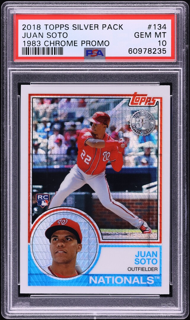 2018 Topps Chrome Silver Pack '83 Promo Juan Soto ROOKIE #134 PSA 10 GEM MINT