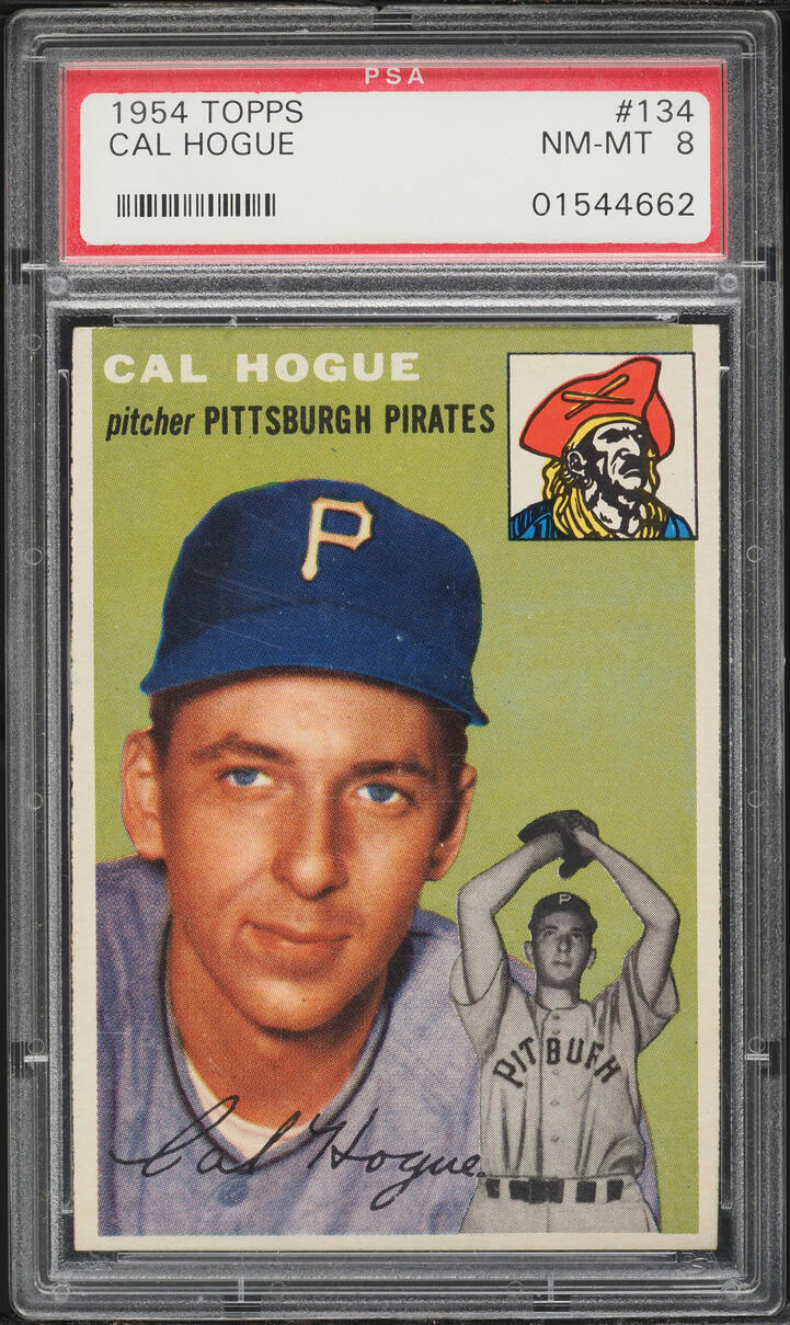1954 Topps Cal Hogue #134 PSA 8 NM-MT