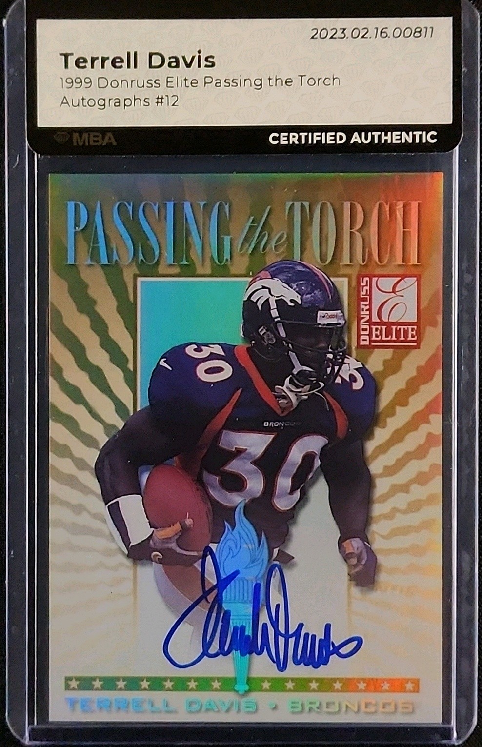 1999 Donruss Elite Passing The Torch Autographs Terrell Davis AUTO #12 MBA AUTH