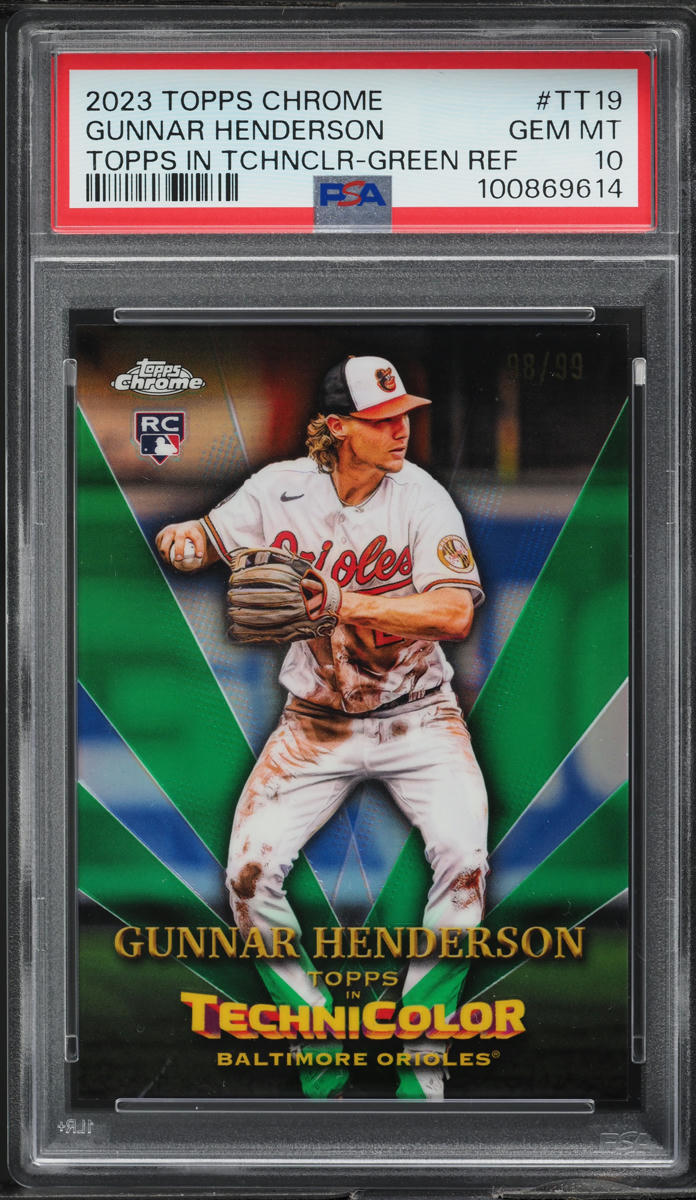 2023 Topps Chrome Technicolor Green Refractor Gunnar Henderson ROOKIE /99 PSA 10