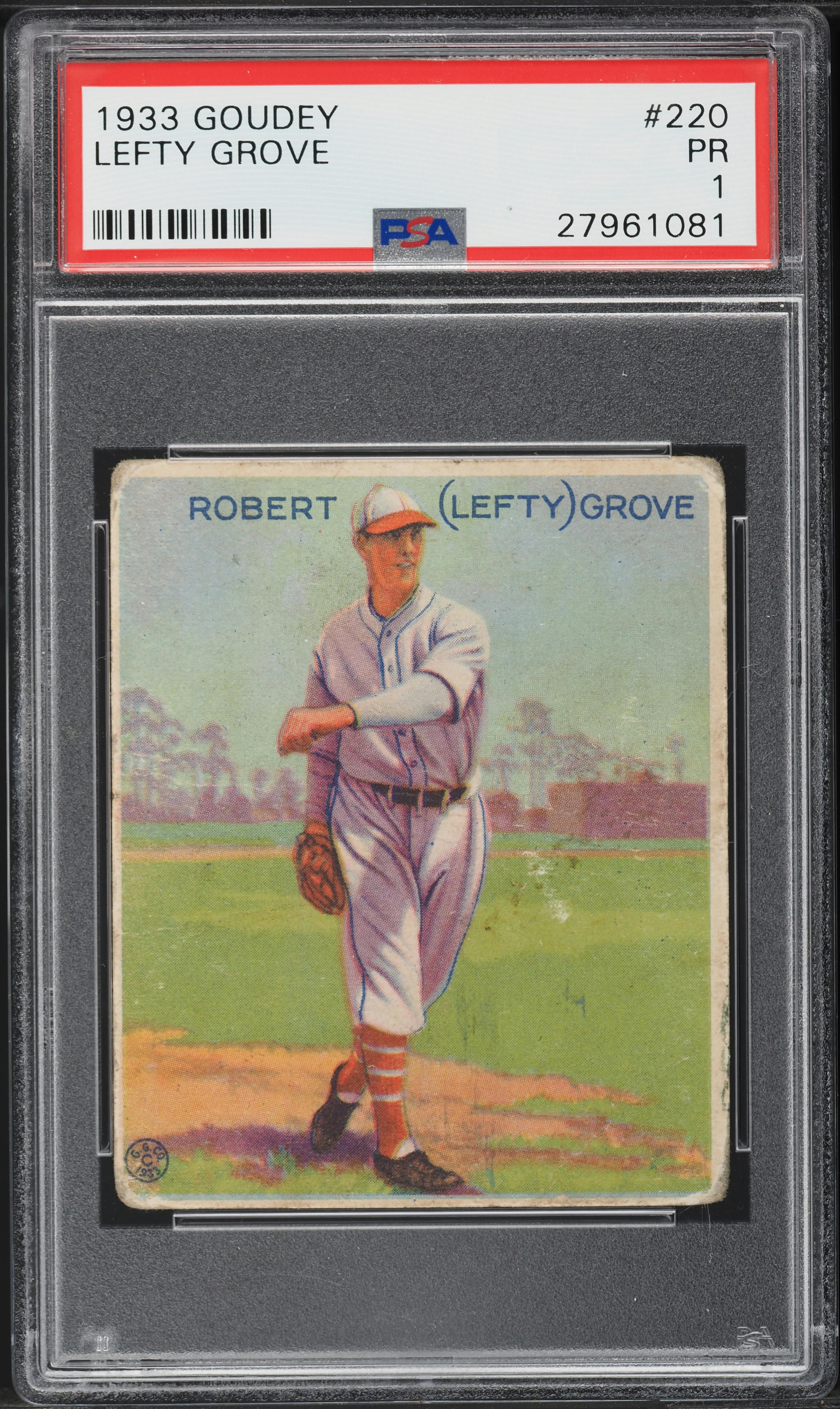 1933 Goudey Lefty Grove #220 PSA 1 PR